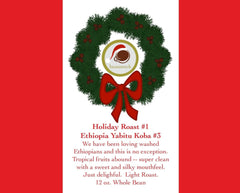 Holiday Roast #1: Ethiopia Yabitu Koba